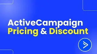 ActiveCampaign Pricing And Discount (Can You Get It Cheaper?)