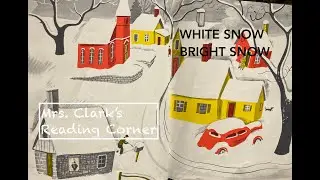 White Snow, Bright Snow - W/ Words, Music & EFX - Caldecott