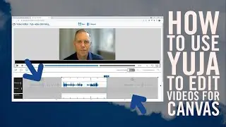 How to Use Yuja to trim videos for Canvas