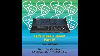 Let's Make a Show! Part 4