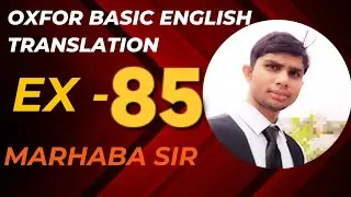 Oxford Basic English Translation Exercise 85 | English Transltion | Learn English | Daily English