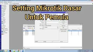 Setting mikrotik dasar pemula
