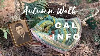 CAL INFO // CAL BLANKET - AUTUMN WALK // Ophelia Talks Crochet
