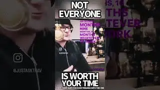 Not everyone is worth your time - Travis Helmka JustAskTrav #shorts #shortsvideo #shortsyoutube