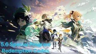 Genshin Impact: Free 300 Primogems Version 5.6 Special Program, codes expired on 4/28 