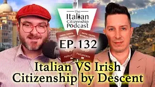 Italian vs Irish Citizenship By Descent (Up to a Great Grandparent)