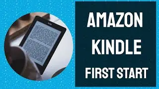 Amazon Kindle First Start