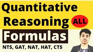 Quantitative Reasoning Formulas | Full Quantitative Reasoning Portion For NTS, GAT General , NAT HAT