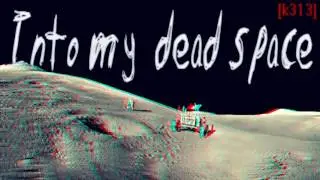 Стас [k313] Добжинский–Into My Dead Space (14.06.2017)