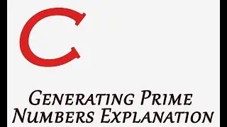 C Language - Generating Prime Numbers form 1 to n Explanation