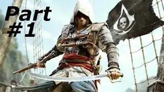 Assassin's Creed 4 Black Flag Gameplay Walkthrough Part 1-Birth of a Pirate [Sequence 1]