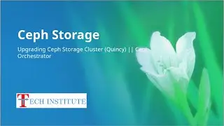 Ceph Storage (Quincy) || Upgrade/Update Ceph Cluster || Connected Online || Ceph Orchestrator