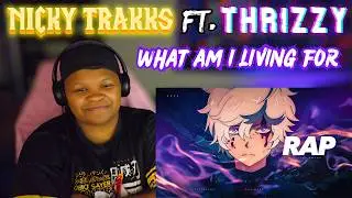 (Nicky Trakks Ft. THRIZZY) GABIMARU RAP | WHAT AM I LIVING FOR | REACTION