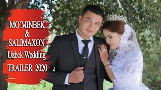 MO`MINBEK & SALIMAXON Uzbek Wedding TRAILER  2020  
