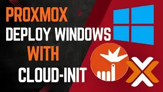 How to Deploy Windows using Cloud-Init on Proxmox