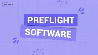 DesignO with Preflight Software - The Benefits of Preflight in Your Printing Workflow | DesignNBuy