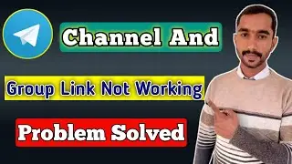 Telegram Channel And Group Link Not Working || Solve This Problem