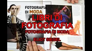 FOTOGRAFIA DI MODA - ELIOT SIEGEL - LIBRI DI FOTOGRAFIA