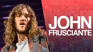 John Frusciante é SUPERESTIMADO?