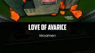 Moamen - Love of Avarice (video by Bunta)
