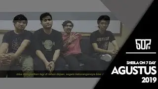 #SHEILAON7DAY AGUSTUS 2019