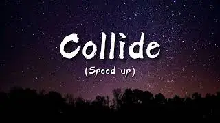 Justine Skye - Collide _ speed up
