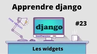 Apprendre Django | l widget Django Form |#23 formation Django
