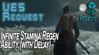 UE5 Infinite Stamina Regen (Souls Style) | REQUESTED