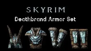 Deathbrand Armor Locations: Where to Find All Pieces in Skyrim