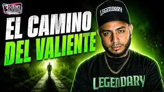 EL CAMINO DEL VALIENTE