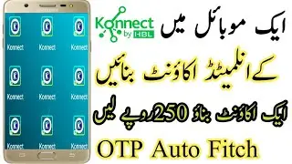 How To Create unlimited Konnect Account And Get250 Rupes | Konnect Unlimited Account bnane ka tarika
