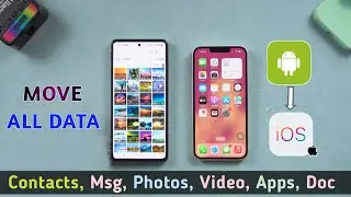 How to Move All Data From Old Android to New iPhone | Best Android to iPhone data transfer app