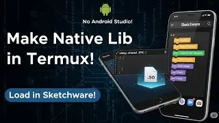 How to Make .so File in Termux (32/64bit) + Load in Sketchware | Full Guide 🗃️