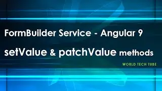 Angular setValue and patchValue methods | FormGroup setValue patchValue methods | Fill default value