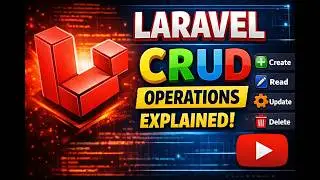 Laravel CRUD Operations – Explained Step by Step