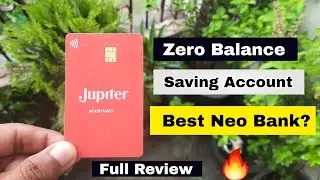 Jupiter Money Account Review | Best Neo Bank ? My Personal Experience