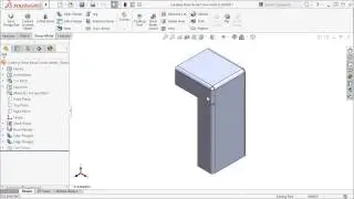 Creating Three Bend Corner Reliefs SOLIDWORKS 2017