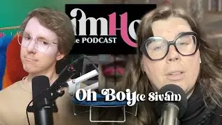 Oh Boy(e Sivan)! | IMHO: The Podcast