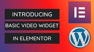 How to Add and Style Basic Video Widget in Elementor Pro | Elementor Pro Tutorial - 2021
