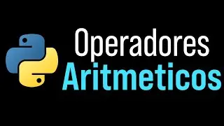 Operadores aritméticos en Python explicados con ejemplos