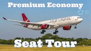 Virgin Atlantic Premium Economy Seat Tour
