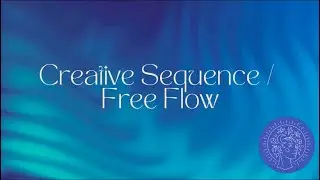 Creative Sequence + Free Flow Yoga
