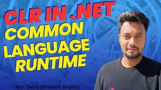 Understanding the Common Language Runtime (CLR) in .NET: A Comprehensive Guide 