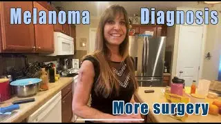 Melanoma Diagnosis. Mohs Surgery and Excision for the  Deadliest Skin Cancer