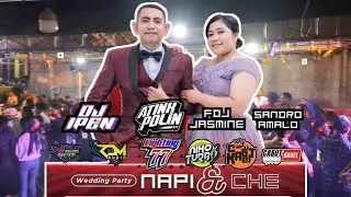 WEDDING PARTY | NAPI & CHE | BELAKANG KTR. BPJS | M POLIN | RIO DJ | IGEL PENU | RDM AUDIO  X L77
