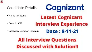 Latest Cognizant GenC Interview Experience 2021 | All Interview Questions in Detail 🔥🔥