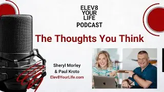 The Thoughts You Think