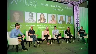 Affiliate Summit West 2020 - Keynote Panel: Partner vs Affiliate - Is it One or the Other?