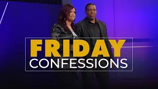 Confessions and Put Your Foot Down