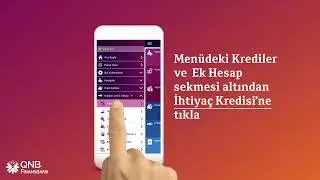 QNB Finansbank Cep Şubesi'nden İhtiyaç Kredisine Nasıl Başvurulur?